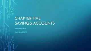 CHAPTER FIVE SAVINGS ACCOUNTS