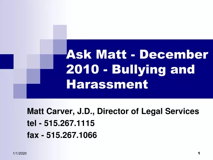 ask matt december 2010 bullying and harassment