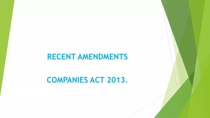 recent amendments companies act 2013