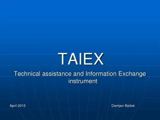 TAIEX Technical assistance and Information  Exchange instrument