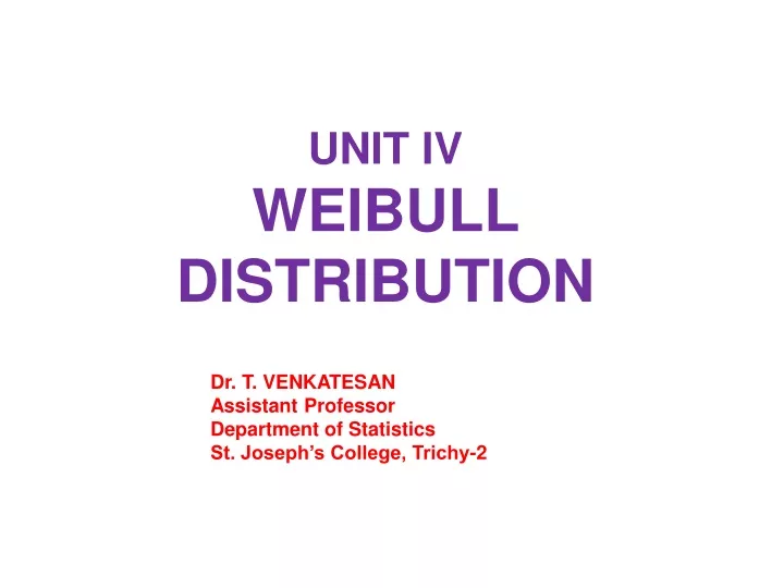 unit iv weibull distribution