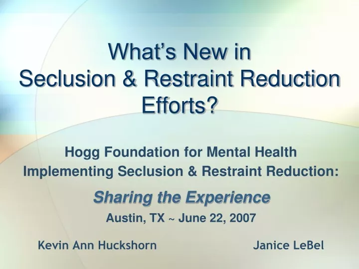 what s new in seclusion restraint reduction efforts