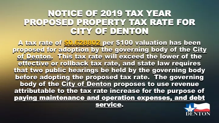 notice of 2019 tax year proposed property tax rate for city of denton