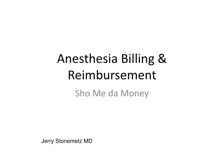 anesthesia billing reimbursement