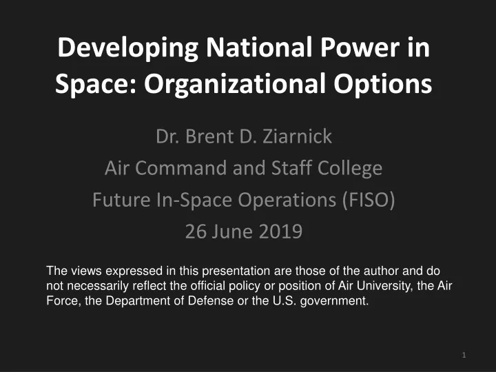 developing national power in space organizational options