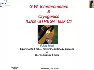 G.W. Interferometers &amp; Cryogenics ILIAS -STREGA: task C1