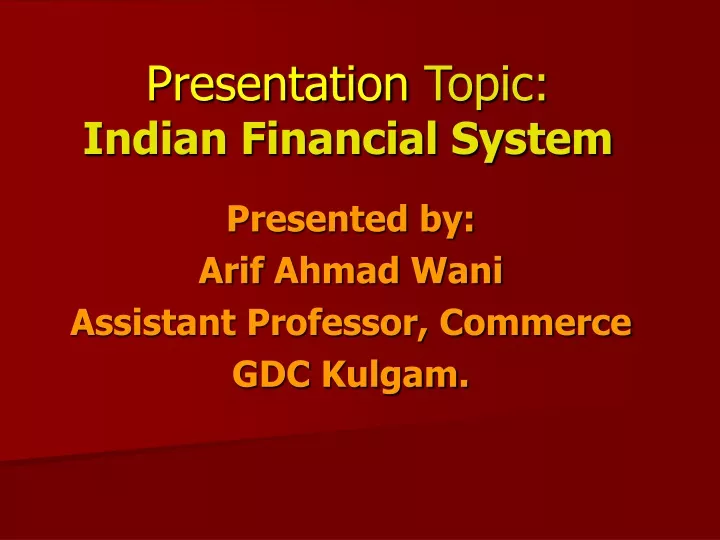 presentation topic indian financial system