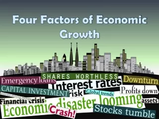 Four Factors of Economic Growth