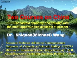 Dr ? Shiquan(Michael) Wang Associate Professor Adjoint to Communication