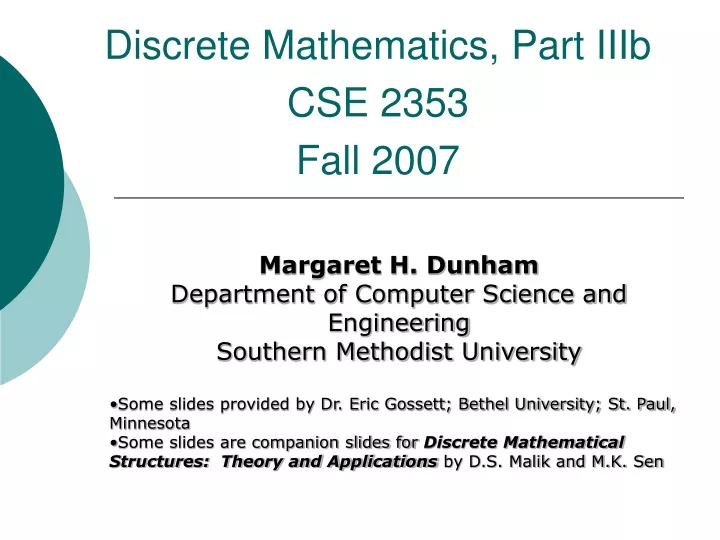 discrete mathematics part iiib cse 2353 fall 2007