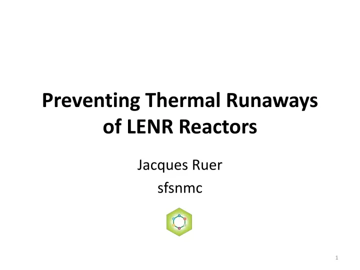 preventing thermal runaways of lenr reactors