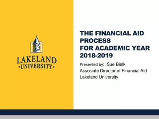 The Financial Aid Process for Academic Year  2018-2019