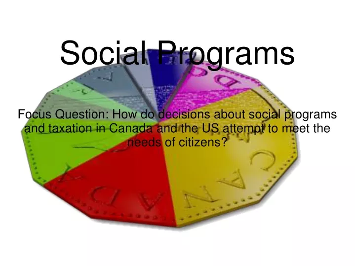 social programs focus question how do decisions