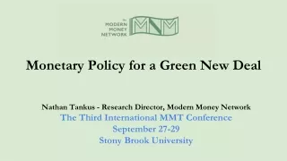 Nathan Tankus  - Research Director, Modern Money Network The Third International MMT Conference