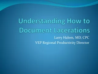 Understanding How to Document Lacerations