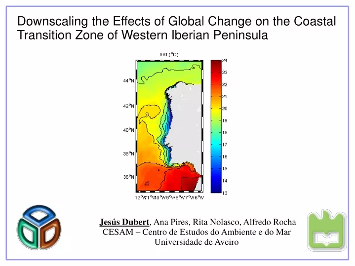 downscaling the effects of global change