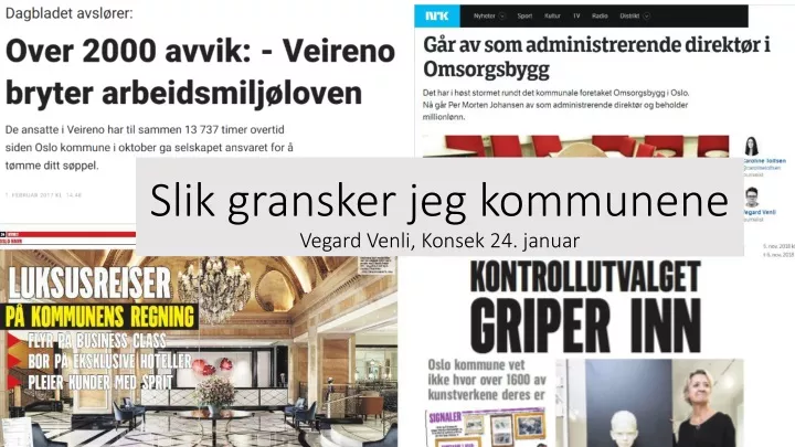 slik gransker jeg kommunene vegard venli konsek 24 januar