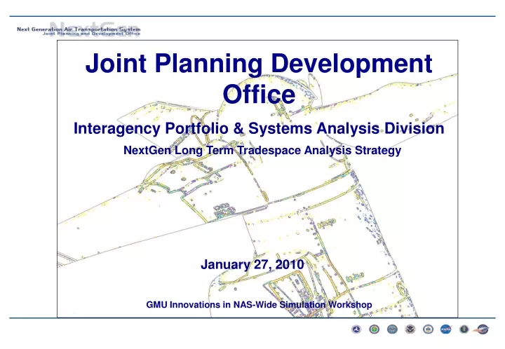joint planning development office interagency