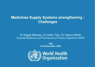 Medicines Supply Systems strengthening : Challenges