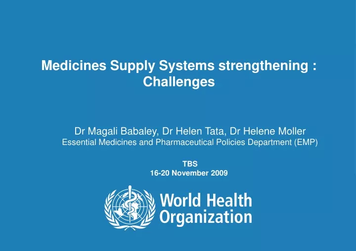 medicines supply systems strengthening challenges