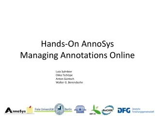 Hands-On AnnoSys  Managing Annotations Online