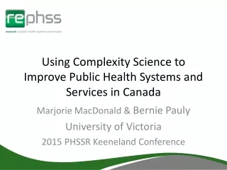 Using Complexity Science to Improve Public Health Systems and Services in Canada