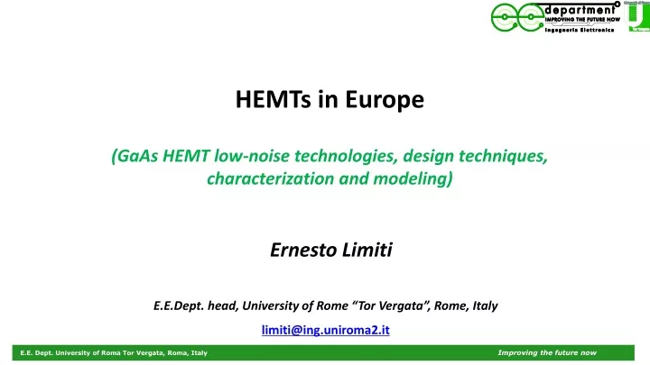 hemts in europe gaas hemt low noise technologies design techniques characterization and modeling