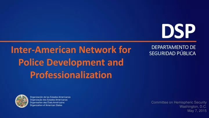inter american network for police development
