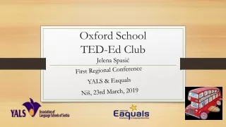 Oxford School  TED-Ed Club Jelena  Spasi ?