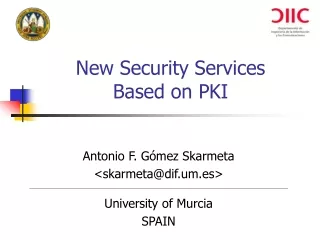 New Security Services  Based on PKI