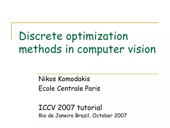 discrete optimization methods in computer vision