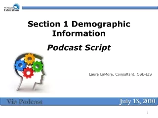 Section 1 Demographic Information Podcast Script