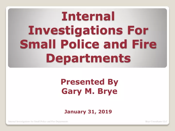 internal investigations for small police and fire departments