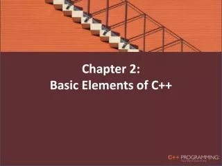Chapter 2: Basic Elements of C++