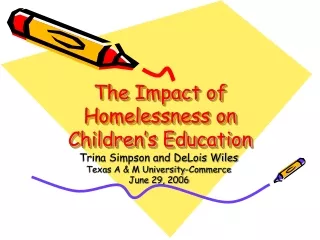 The Impact of Homelessness on Children’s Education