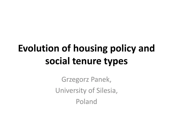 e volution of housing policy and social tenure types