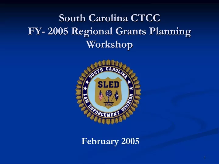 south carolina ctcc fy 2005 regional grants planning workshop