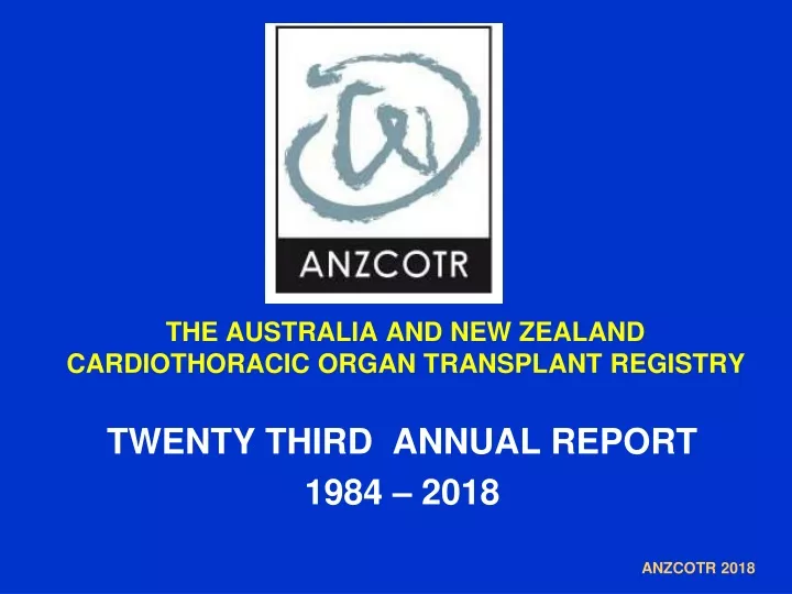 the australia and new zealand cardiothoracic organ transplant registry