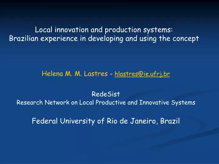 local innovation and production systems brazilian experience in developing and using the concept