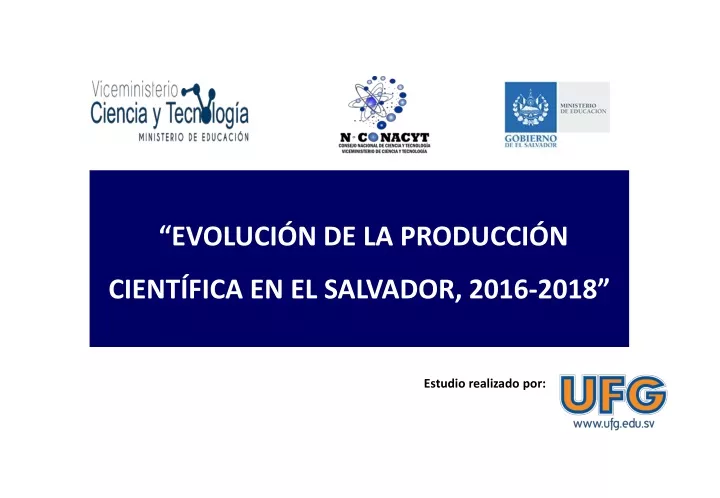 evoluci n de la producci n cient fica en el salvador 2016 2018