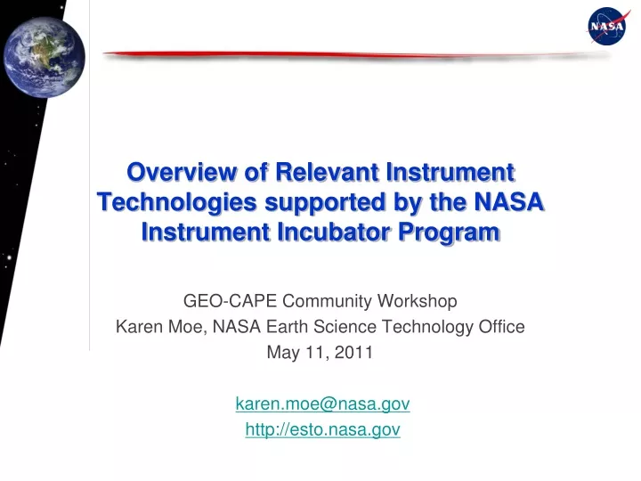 overview of relevant instrument technologies supported by the nasa instrument incubator program