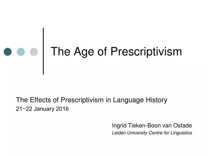 the age of prescriptivism