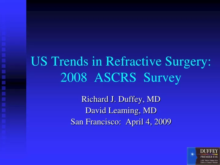 us trends in refractive surgery 2008 ascrs survey