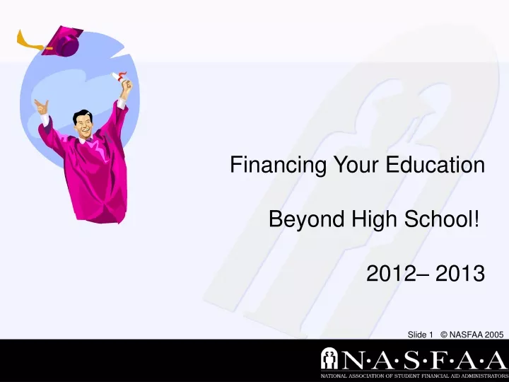 financing your education beyond high school 2012