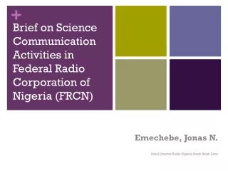 Brief on  Science Communication Activities in Federal Radio Corporation of Nigeria (FRCN)