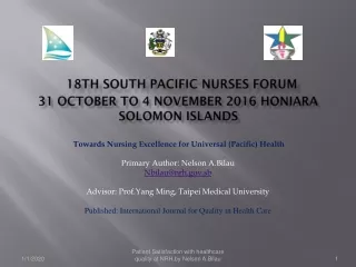 18th SOUTH PACIFIC NURSES FORUM  31 October to 4 November 2016 Honiara Solomon Islands
