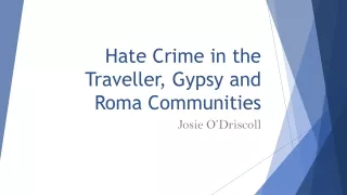 Hate Crime in the Traveller, Gypsy and Roma Communities