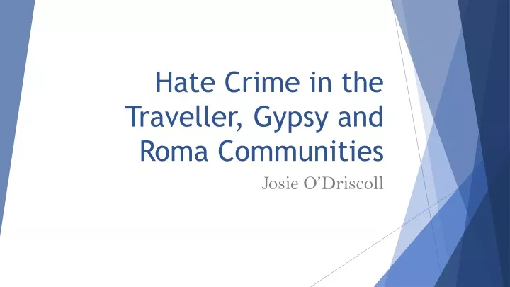 hate crime in the traveller gypsy and roma communities
