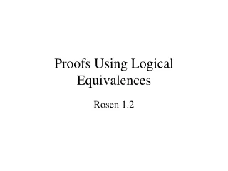 Proofs Using Logical Equivalences