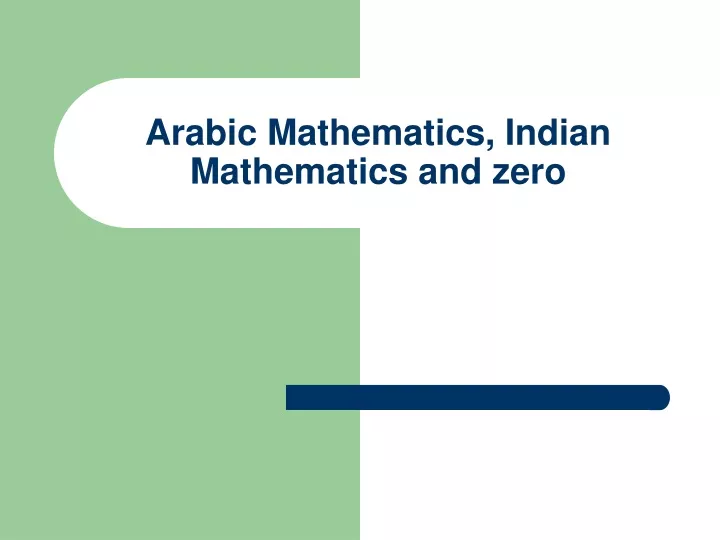 arabic mathematics indian mathematics and zero